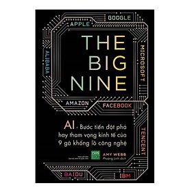 Sách  The Big Nine  Amy Webb - BẢN QUYỀN