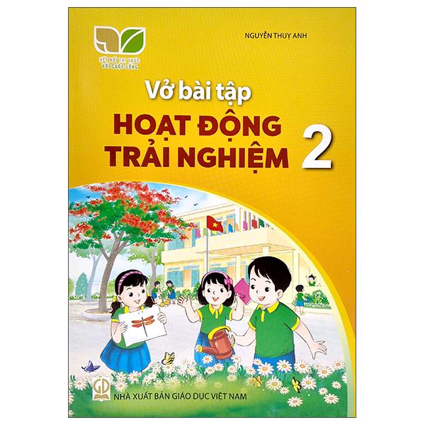 Sách Giáo Khoa Vở Bài Tập Hoạt Động Trải Nghiệm 2 (Kết Nối Tri Thức) (Chuẩn)