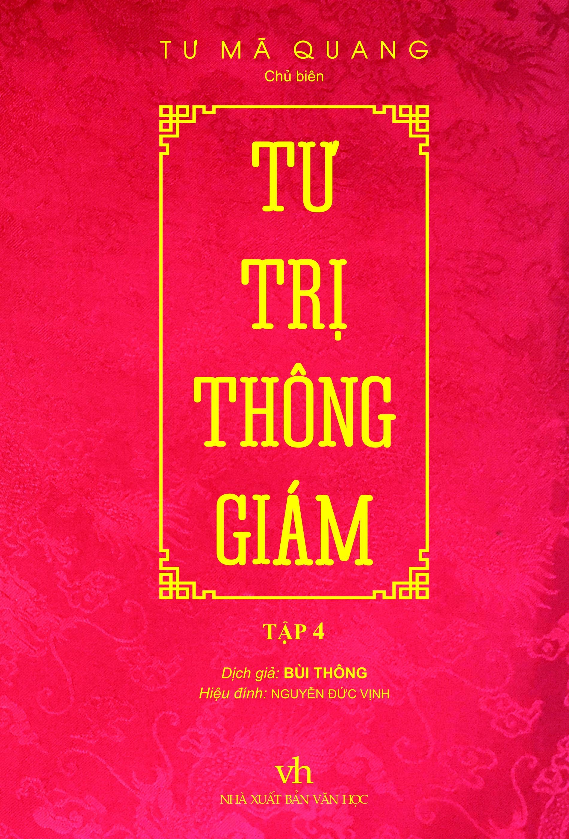 Tư Trị Thông Giám - Tập 4 (Bìa Cứng, Bọc Vải, Phủ Nhũ)