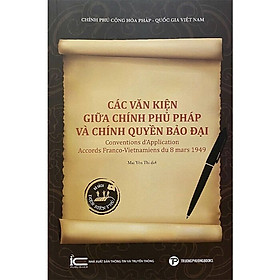Các Văn Kiện Giữa Chính Phủ Pháp Và Chính Quyền Bảo Đại