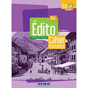 Sách học tiếng Pháp EDITO B1 - EDITION 2022-2024 - CAHIER + DIDIERFLE.APP