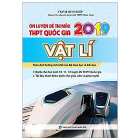 Ôn Luyện Đề Thi Mẫu THPT QG 2019 Vật Lí