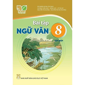 Sách - Bài Tập Ngữ Văn 8 - Kết Nối Tri Thức Với Cuộc Sống - GD