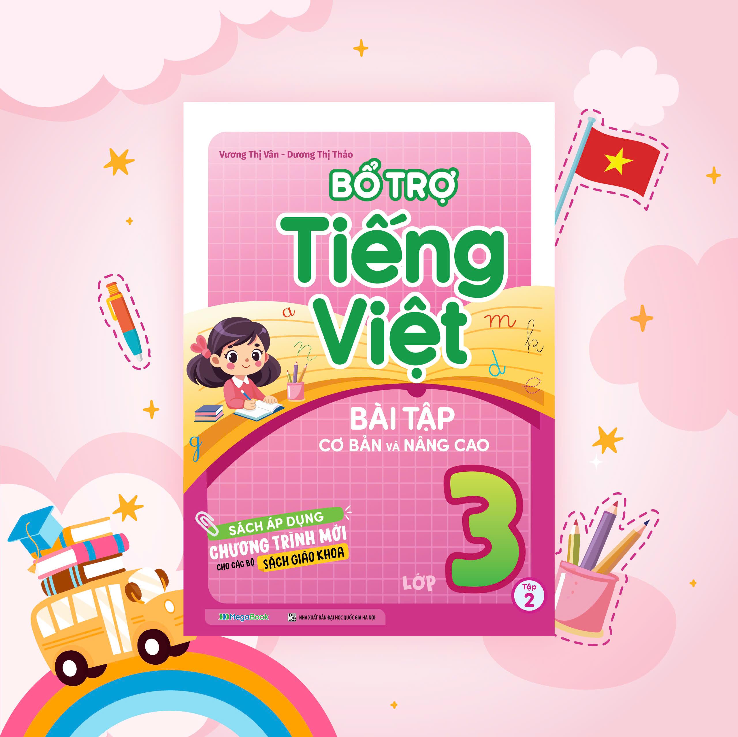 Sách - Bổ Trợ Tiếng Việt - Bài Tập Cơ Bản Và Nâng Cao Lớp 3 - Tập 2
