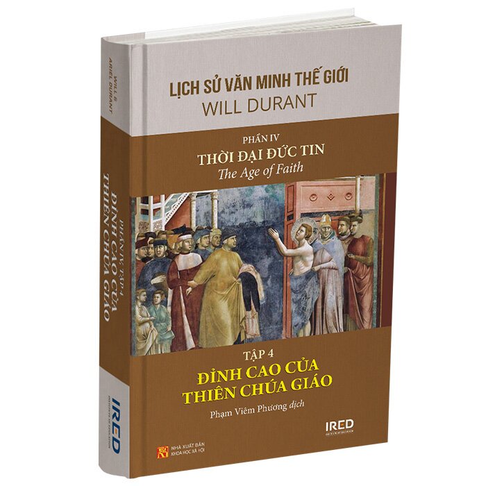 Lịch Sử Văn Minh Thế Giới - Phần IV: Thời Đại Đức Tin (5 tập, bìa cứng)