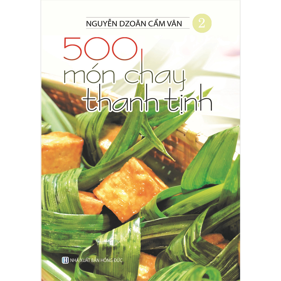 Combo 4 Cuốn: 500 Món Chay Thanh Tịnh (Tập 1-Tập 4)