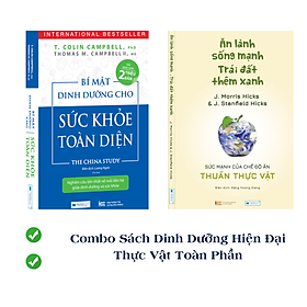 Combo sách dinh dưỡng hiện đại: Bí mật dinh dưỡng + Ăn lành sống mạnh (Tái bản)