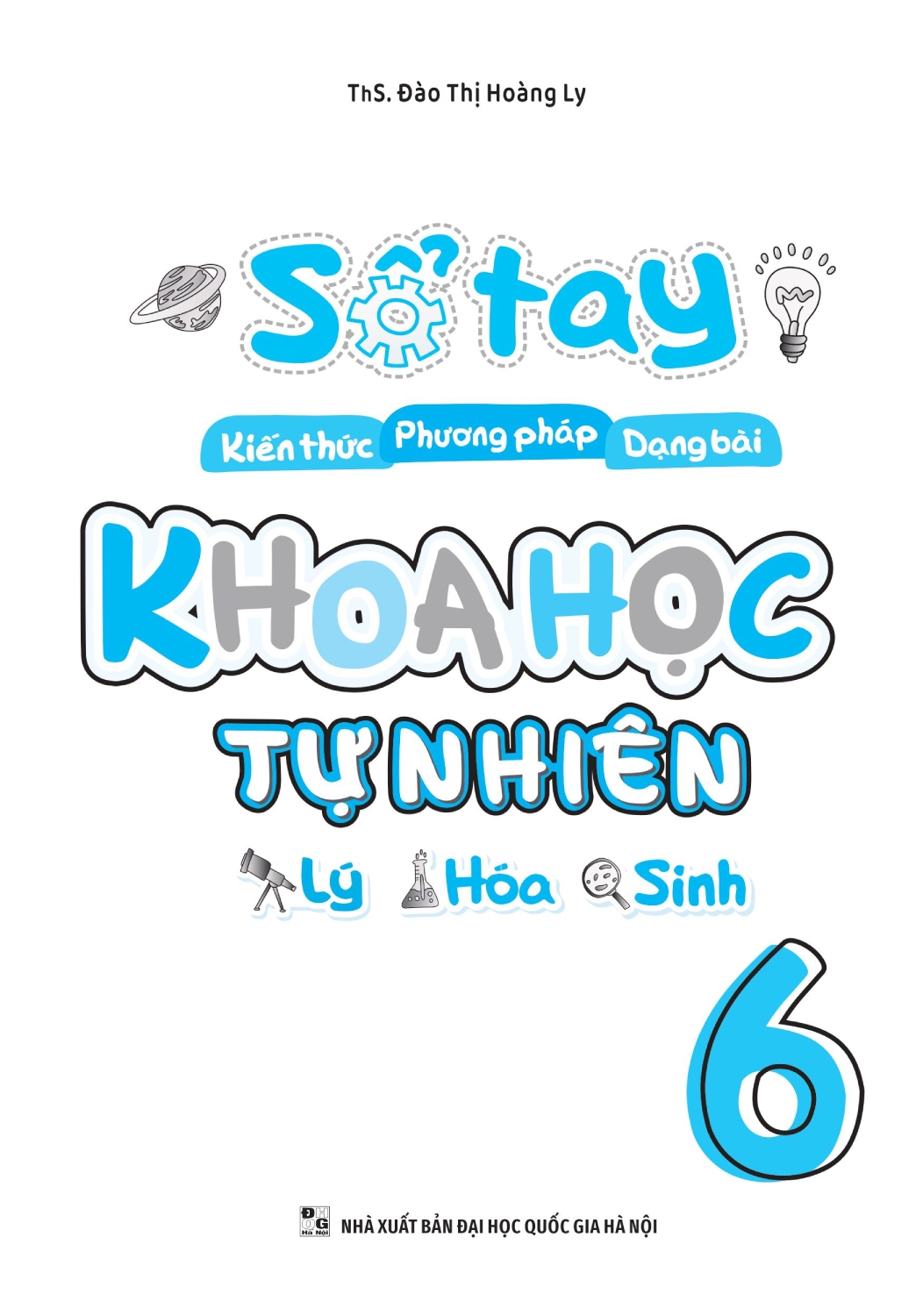 Sổ Tay Kiến Thức - Phương Pháp - Dạng Bài Khoa Học Tự Nhiên Lý - Hóa - Sinh - MEGA