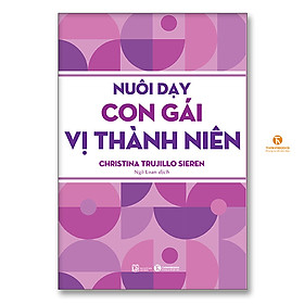 Nuôi dạy con gái vị thành niên