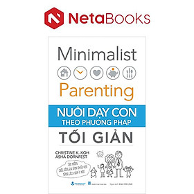 Nuôi Dạy Con Theo Phương Pháp Tối Giản