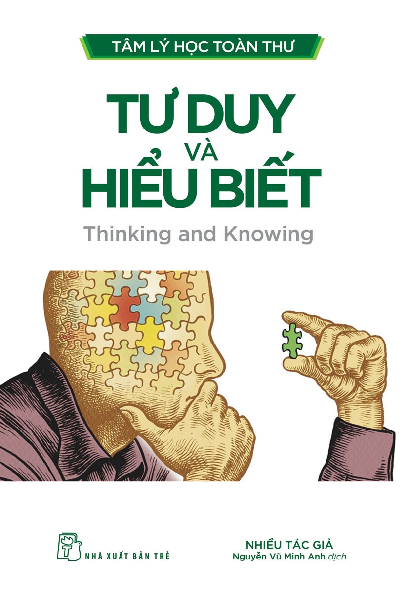 (Bộ 6 cuốn) BỘ SÁCH TÂM LÝ HỌC TOÀN THƯ (TƯ DUY VÀ HIỂU BIẾT - LỊCH SỬ TÂM LÝ HỌC - BỘ NÃO VÀ TÂM TRÍ - TÂM LÝ HỌC XÃ HỘI - TÂM LÝ HỌC PHÁT TRIỂN - TÂM LÝ HỌC BẤT THƯỜNG)