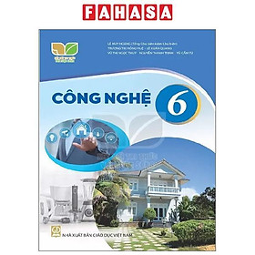 Sách Giáo Khoa Công Nghệ 6 (Kết Nối Tri Thức) (Chuẩn)