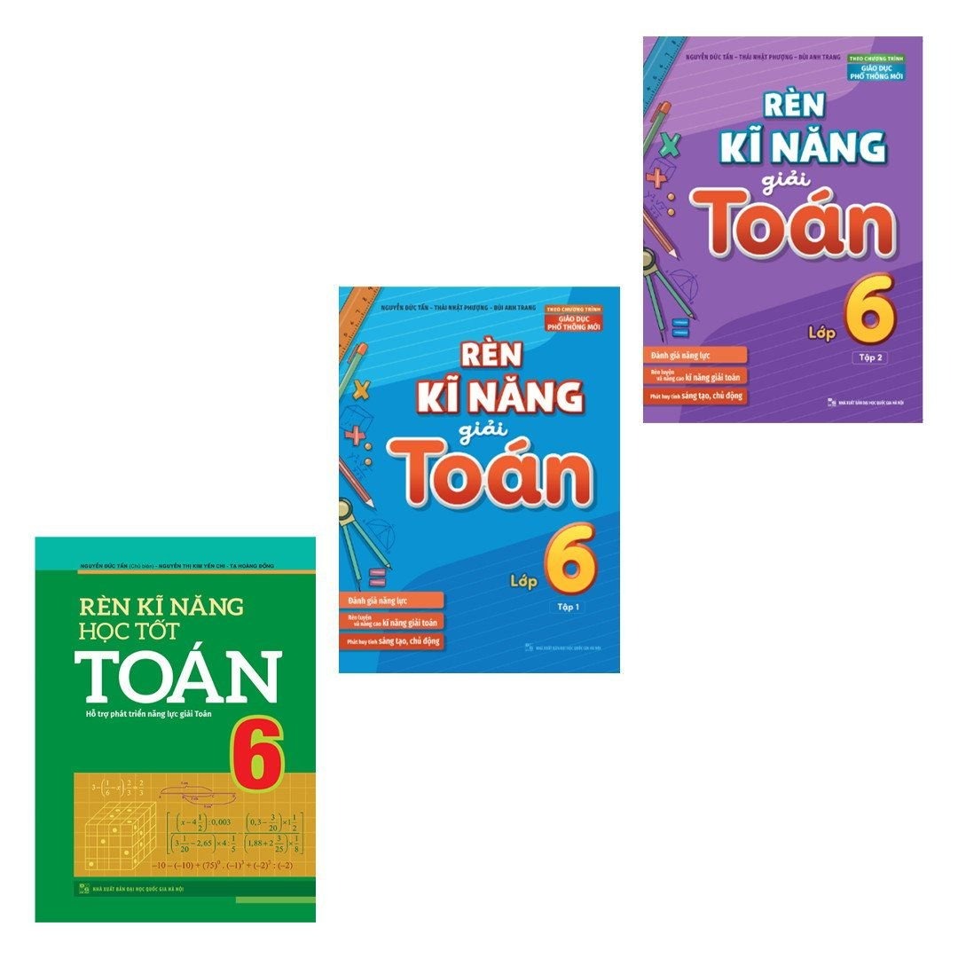 Sách: Combo 3 Cuốn Rèn Kĩ Năng Học Tốt Toán Lớp 6 + Rèn Kĩ Năng Giải Toán Lớp 6