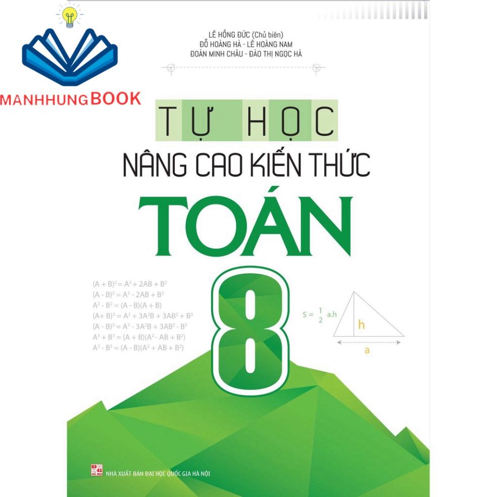 Sách: Combo 2 Cuốn Rèn Kĩ Năng Học Tốt Toán Lớp 8 + Tự Học Nâng Cao Kiến Thức Toán Lớp 8
