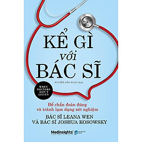 Kể gì với bác sĩ