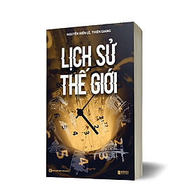 Lịch Sử Thế Giới - Nguyễn Hiến Lê