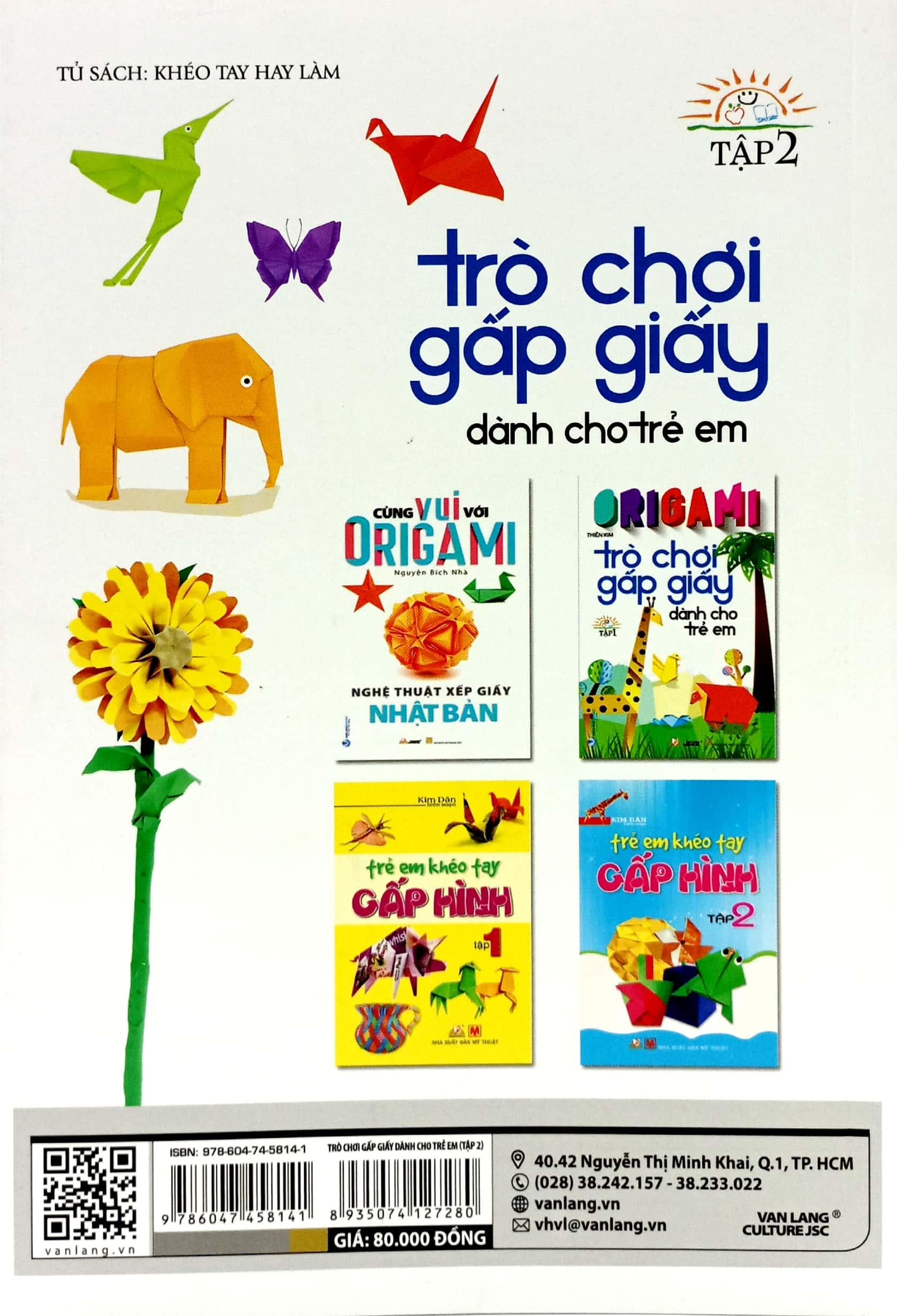 Origami Trò Chơi Gấp Giấy Dành Cho Trẻ Em - Tập 2 (Tái Bản 2023)