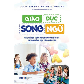 GIÁO DỤC SONG NGỮ – Colin Baker, Wayne E. Wright – Quảng Văn