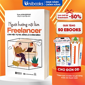 Sách - Người Hướng Nội Làm Freelancer: Làm Việc Tự Do, Sống Là Chính Mình - MCBooks