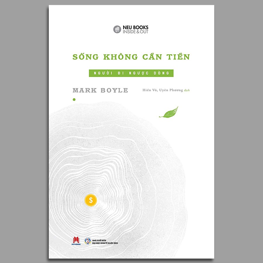 Sống Không Cần Tiền (Tập 1): Người Đi Ngược Dòng