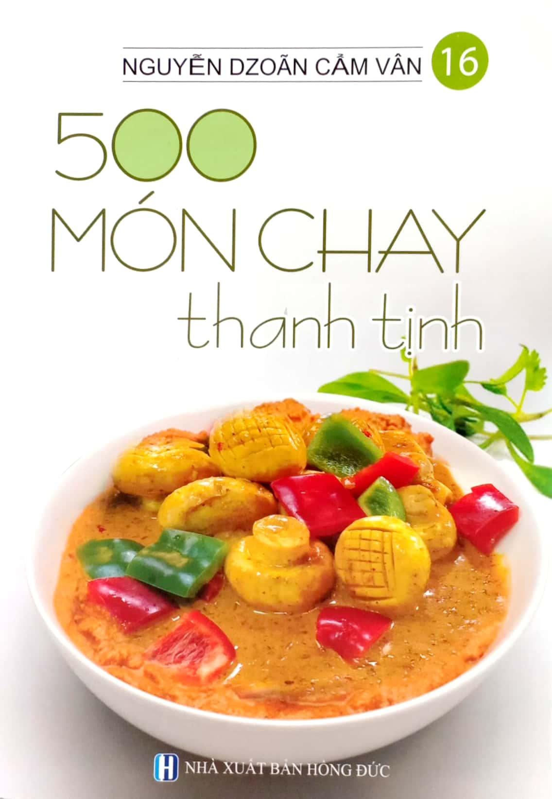 500 Món Chay Thanh Tịnh - Tập 16