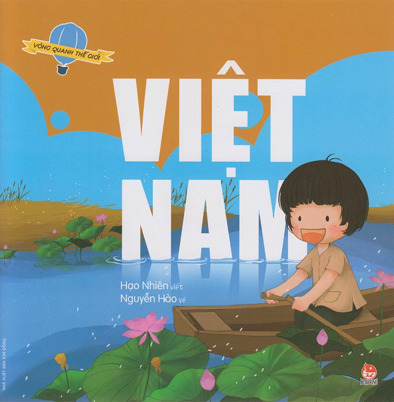 Vòng Quanh Thế Giới: Việt Nam (Tái Bản 2019)