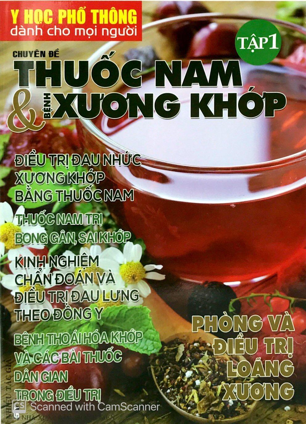 Y Học Phổ Thông Dành Cho Mọi Người - Chuyên Đề: Thuốc Nam Và Xương Khớp - Tập 1