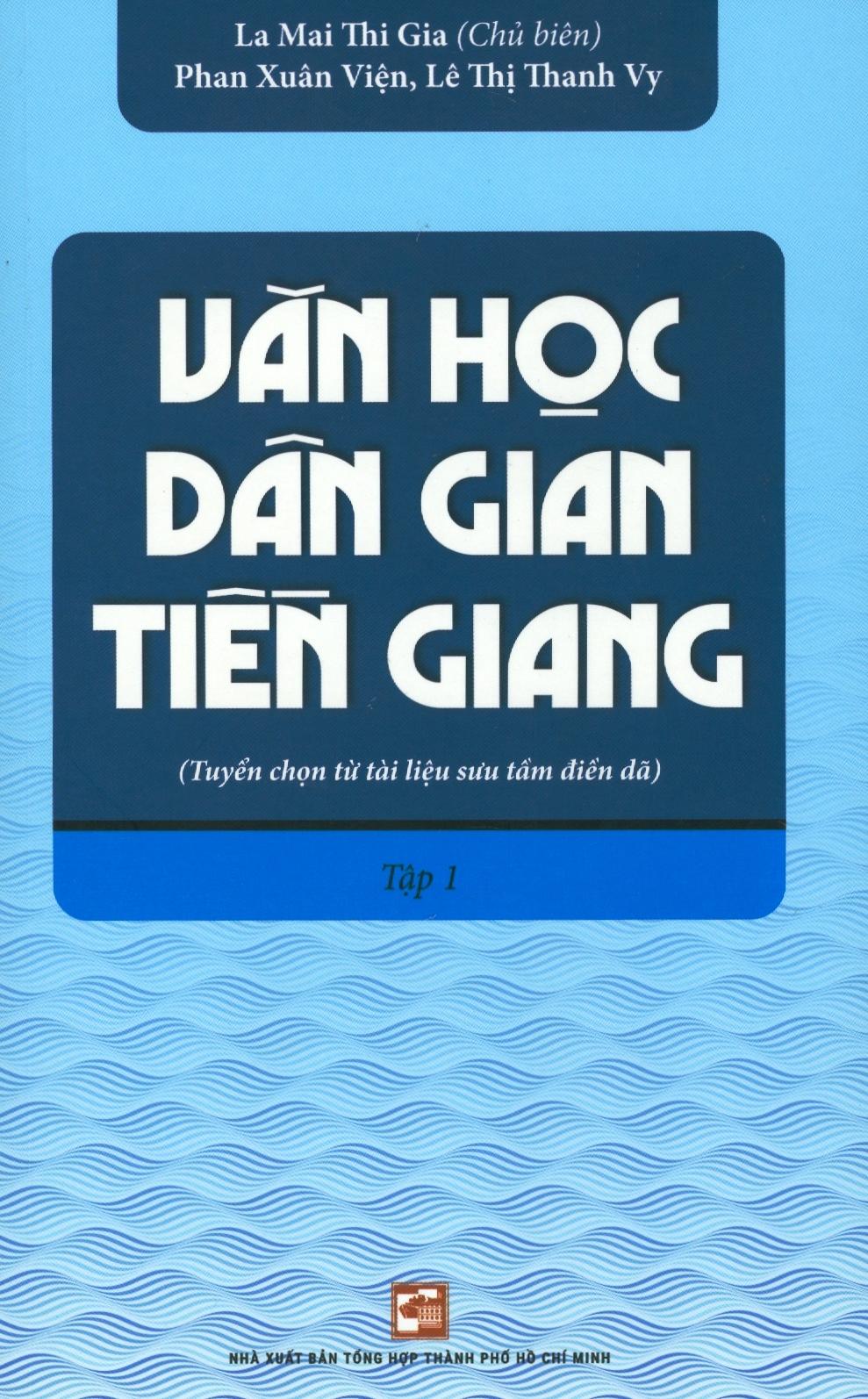 Văn Học Dân Gian Tiền Giang Tập 1