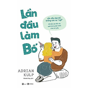 Lần Đầu Làm Bố