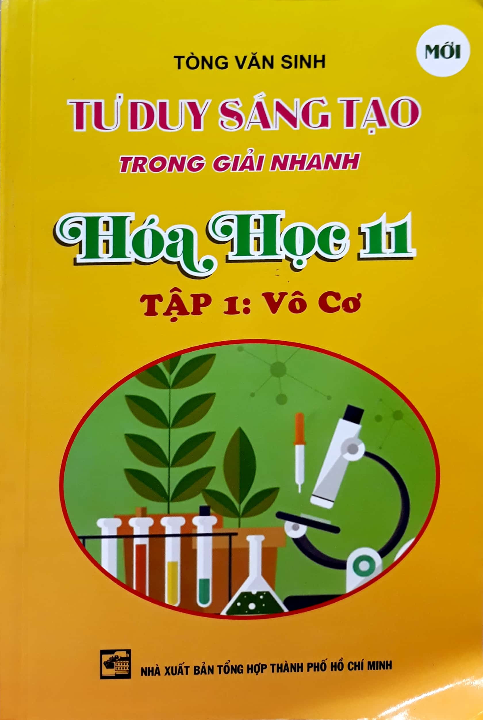 Tư Duy Sáng Tạo Trong Giải Nhanh Hóa Học 11 - Tập 1 (Vô Cơ)