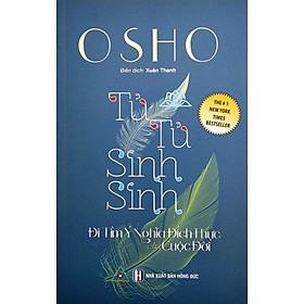 Tử Tử Sinh Sinh - Đi Tìm Ý Nghĩa Đích Thực Của Cuộc Đời