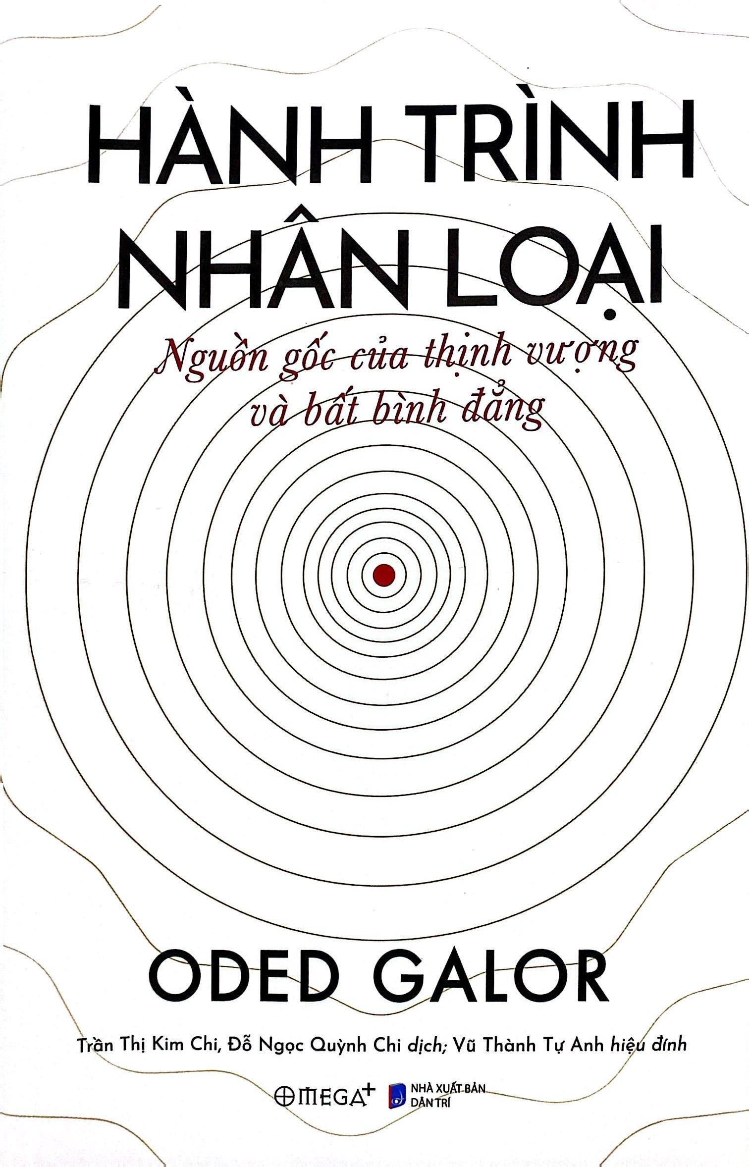 Hành Trình Nhân Loại Nguồn Gốc Của Thịnh Vượng Và Bất Bình Đẳng