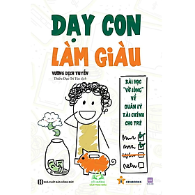 Sách Dạy Con Làm Giàu: Bài Học “Vỡ Lòng” Về Quản Lý Tài Chính Cho Trẻ - Bizbooks #huongbook