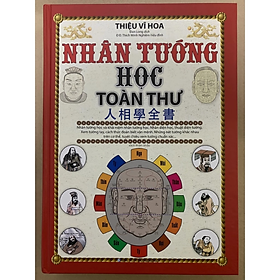 Nhân Tướng Học Toàn Thư (Tái Bản 2022 ) -  Thiệu Vĩ Hoa - NXB Hồng Đức - Minh Lâm