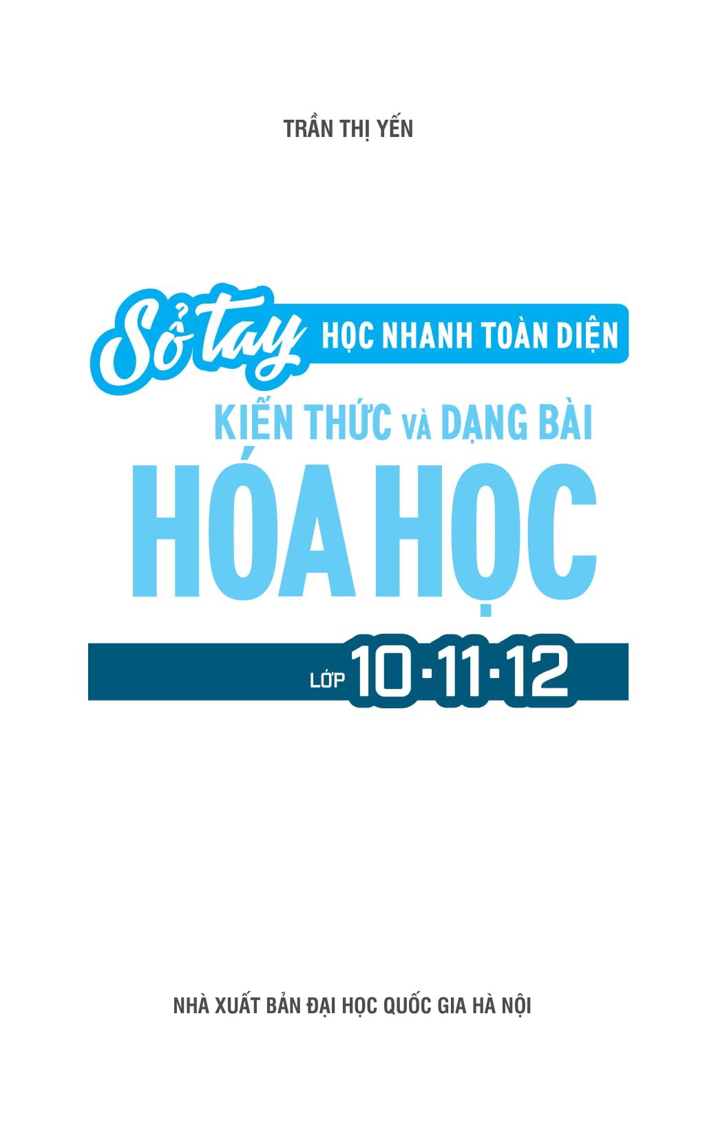 Sổ Tay Học Nhanh Toàn Diện Kiến Thức Và Dạng Bài Hóa Học Lớp 10 - 11 - 12