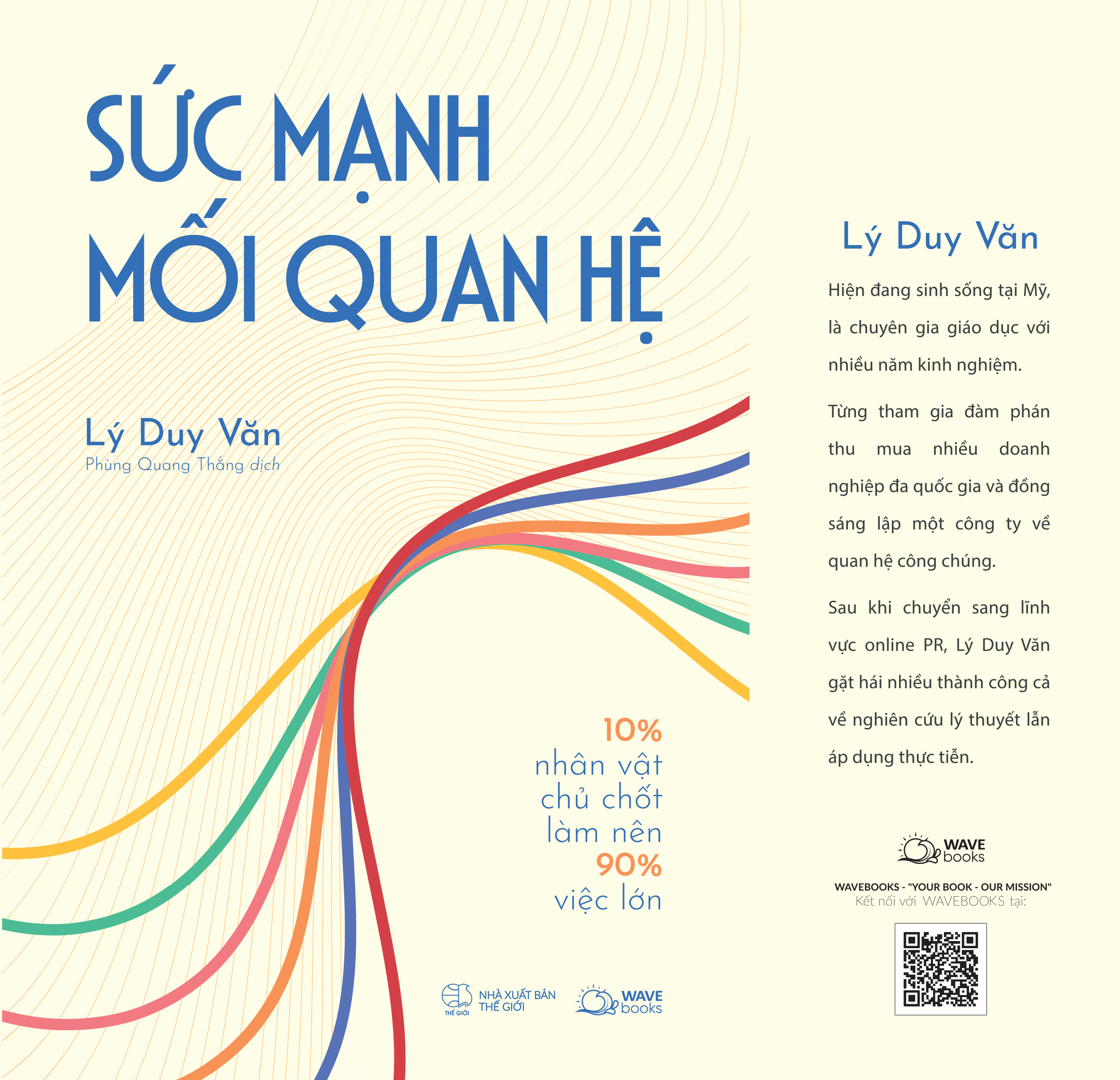 Sức Mạnh Mối Quan Hệ 10% Nhân Vật Chủ Chốt Làm Nên 90% Việc Lớn