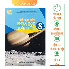 Sách - Để học tốt Khoa học tự nhiên 8 (Kết nối tri thức với cuộc sống)