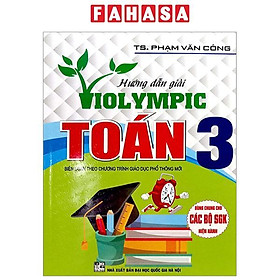 Hướng Dẫn Giải Violympic Toán Lớp 3 (Tái Bản 2024)