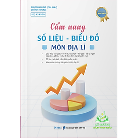 Sách sổ tay kiến thức địa lí 12: Cẩm nang số liệu, biểu đồ môn địa lí  #huongbook