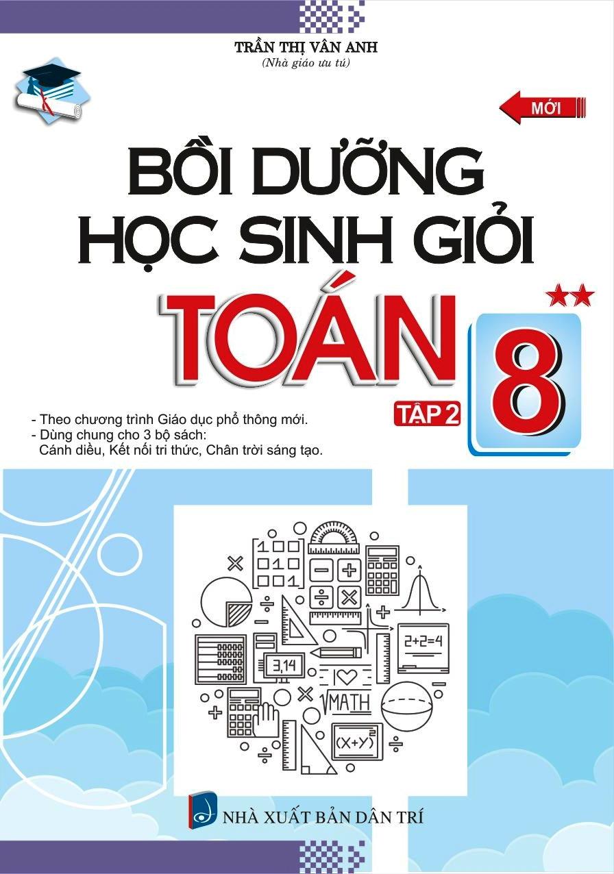 Bồi Dưỡng Học Sinh Giỏi Toán 8 - Tập 2