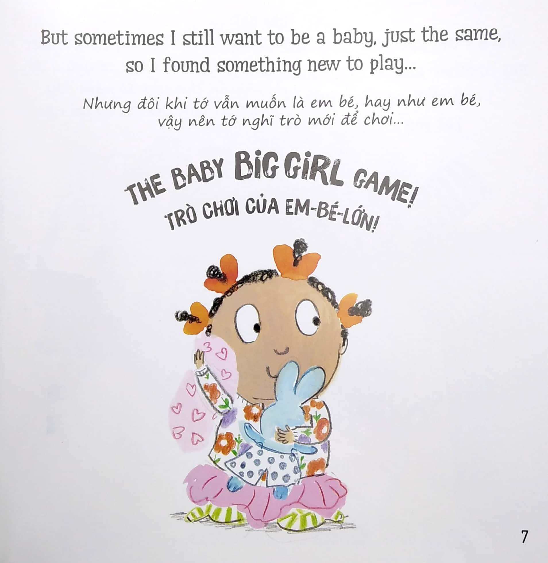I’m Big Now! Tớ Đã Lớn - Dành Cho Em Bé Lớn 3+ (Song Ngữ Anh-Việt)