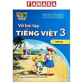 Vở Bài Tập Tiếng Việt Lớp 3 - Tập 2 (Kết Nối) (2023)