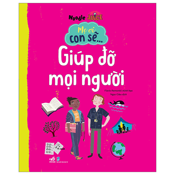 Combo 2 Cuốn: Mẹ Ơi Con Sẽ... - Giúp Đỡ Mọi Người+Chăm Sóc Hành Tinh