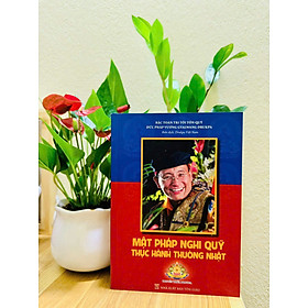 Sách - Mật Pháp Nghi Quỹ Thực Hành Thường Nhật