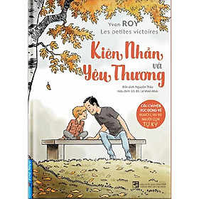 Kiên nhẫn và yêu thương - FirstNews