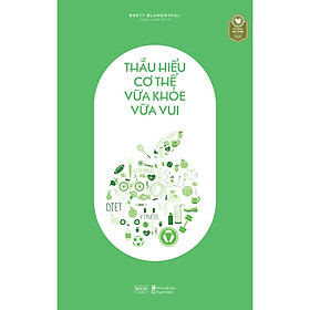 Cuốn sách: Thấu Hiểu Cơ Thể Vừa Khỏe Vừa Vui  