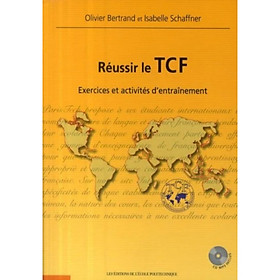 Sách thiếu nhi tiếng Pháp: Luyện thi TCF - Reussir Le Tcf - Exercices Et Activites D