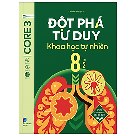 Đột Phá Tư Duy Khoa Học Tự Nhiên 8 - Tập 2 - Nhiều Tác Giả - Nhà xuất bản Dân Trí - WinBooks