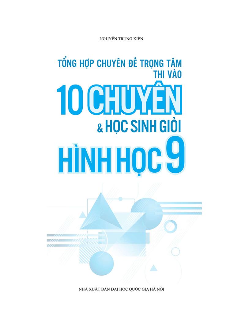 Tổng Hợp Chuyên Đề Trọng Tâm Thi Vào Lớp 10 Chuyên Và Học Sinh Giỏi - Hình Học 9