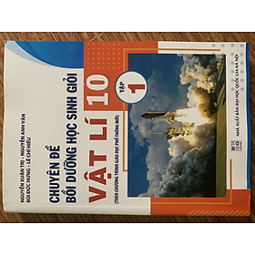Chuyên đề bồi dưỡng học sinh giỏi vật lí 10 tập 1 ( theo chương trình sách giáo khoa phổ thông mới)
